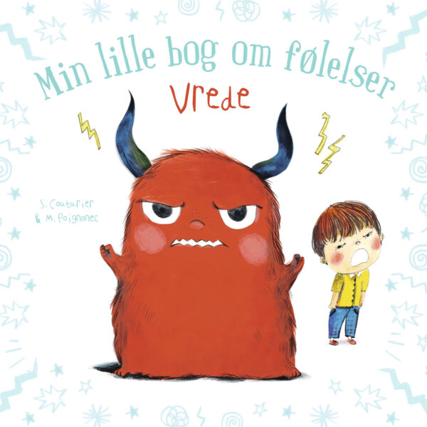 Børnebog, Min Lille Bog Om Følelser: Vrede