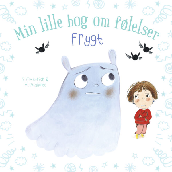 Børnebog, Min Lille Bog Om Følelser: Frygt