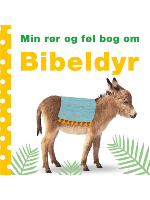 Børnebog Min Rør Og Føl Bog Om Bibeldyr