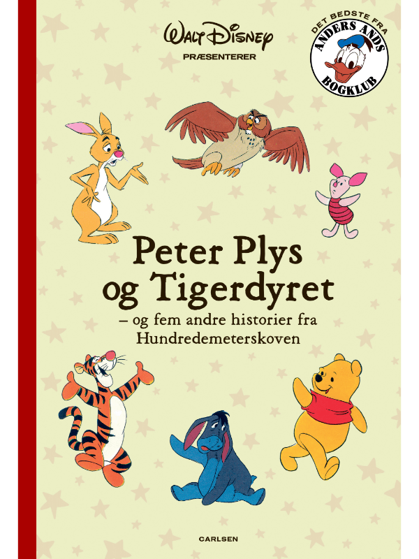 Peter Plys Og Tigerdyret - Og Fem Andre Historier Fra Hundredemeterskoven