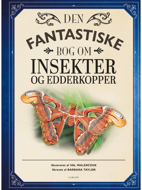 Den Fantastiske Bog Om Insekter Og Edderkopper