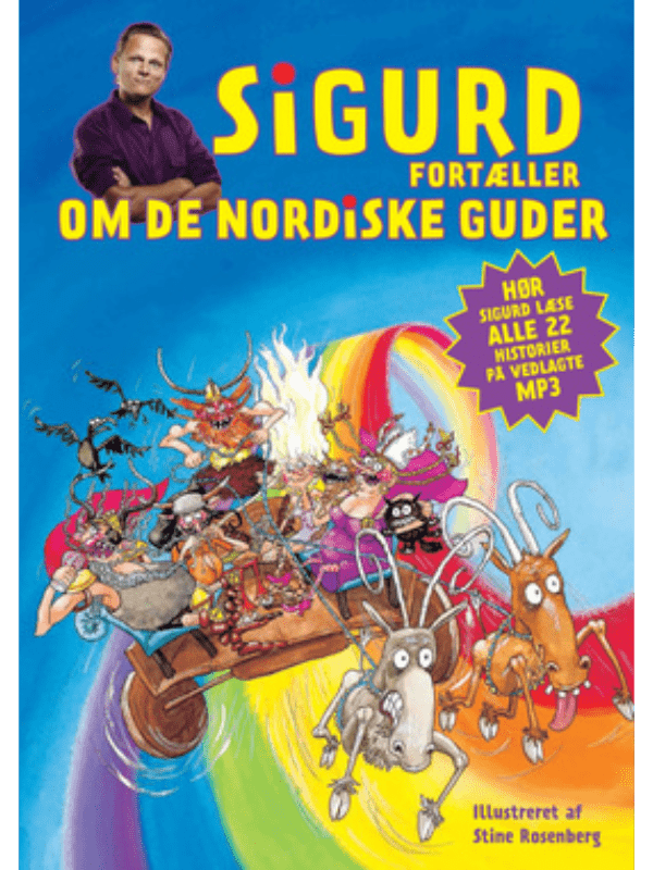 Børnebog, Sigurd Fortæller Om De Nordiske Guder