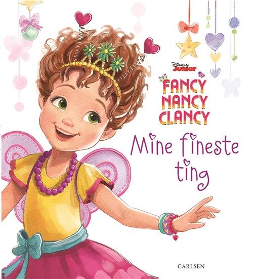 Børnebog, Fancy Nancy Clancy: Mine Fineste Ting