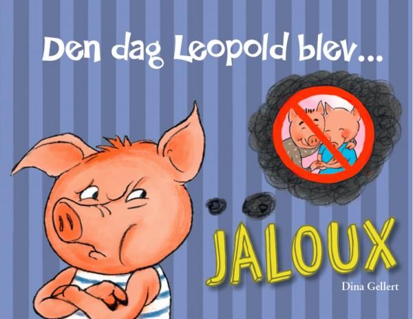 Børnebog, Den Dag Leopold Blev Jaloux